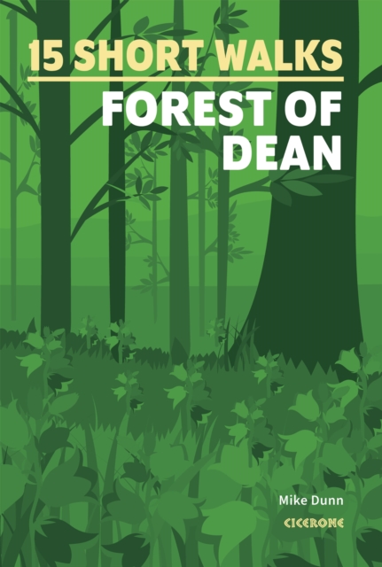 15 Short Walks in the Forest of Dean book cover