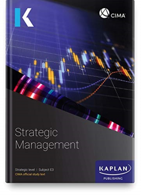 E3 STRATEGIC MANAGEMENT - STUDY TEXT