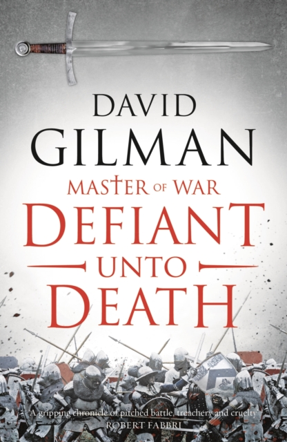 Defiant Unto Death: Master of War Book 2