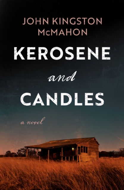 Kerosene and Candles