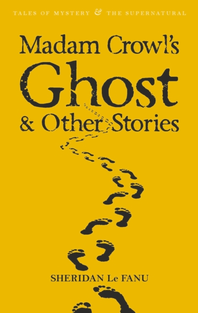 Madam Crowls Ghost & Other Stories