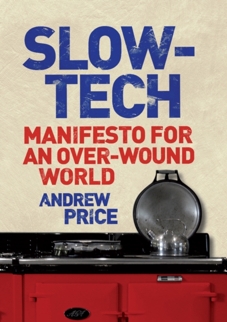 Slow Tech