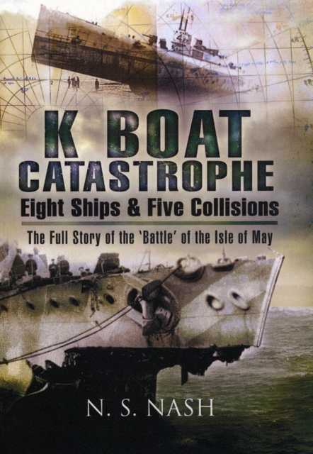 K Boat Catastrophe Eight Ships & Five Collisions