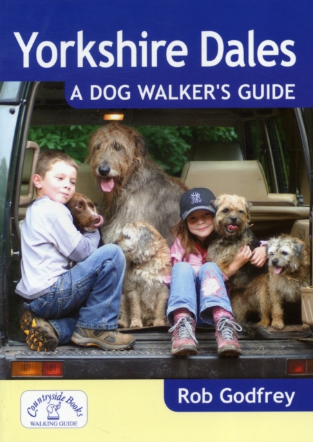 Yorkshire Dales A Dog Walkers Guide