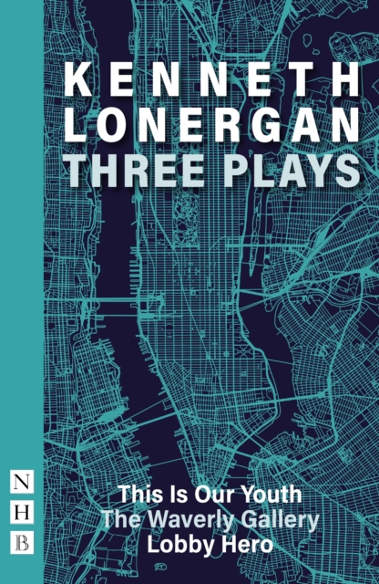 Kenneth Lonergan Three Plays