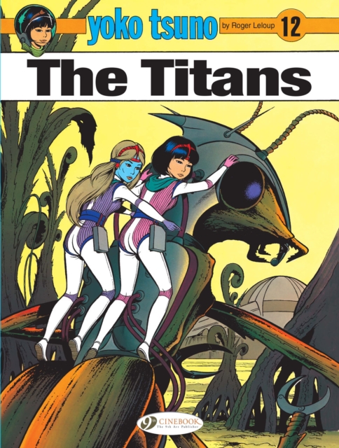 Yoko Tsuno Vol. 12 the Titans