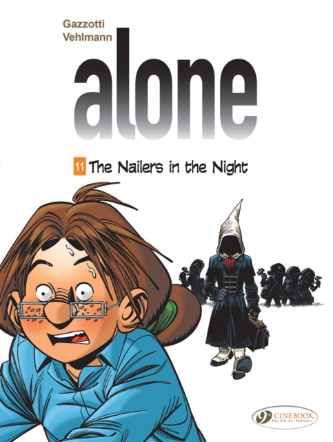 Alone Vol. 11 The Nailers In The Night