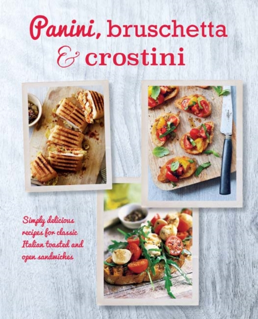 Panini Bruschetta & Crostini