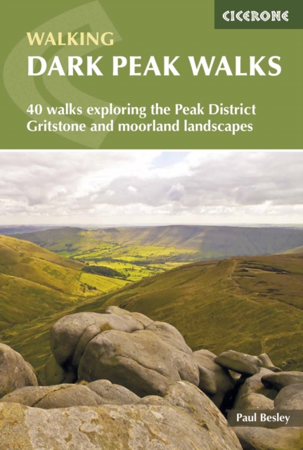 Dark Peak Walks : 40 walks exploring the Peak District gritstone and moorland landscapes book cover