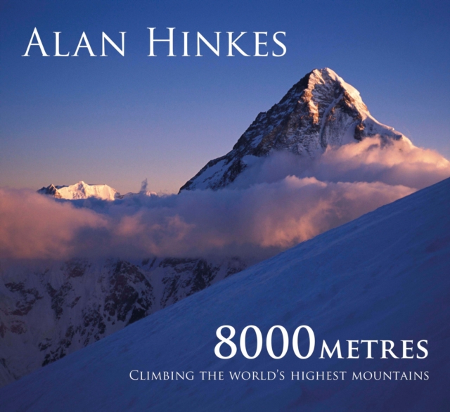 8000 metres : Climbing the World's highest mountains book cover