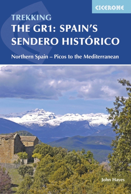 Spain's Sendero Historico: The GR1 : Northern Spain - Picos to the Mediterranean book cover