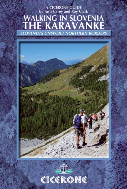 Walking in Slovenia: The Karavanke book cover