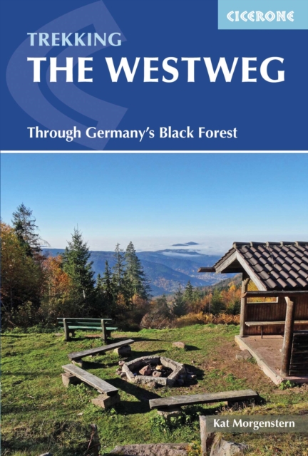 The Westweg : Through Germany's Black Forest book cover