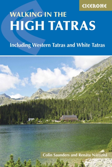 The High Tatras : Slovakia and Poland - Including the Western Tatras and White Tatras book cover