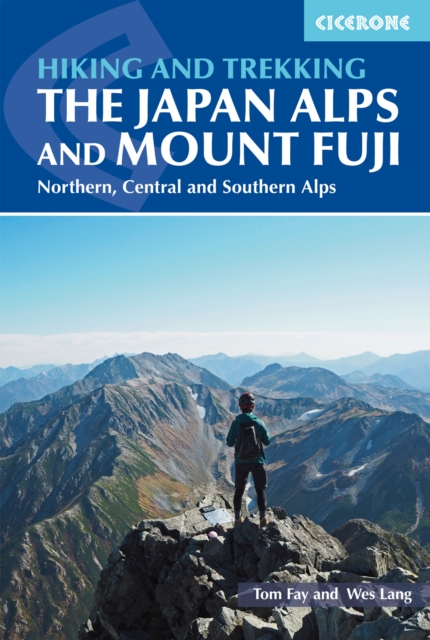 Hiking and Trekking in the Japan Alps and Mount Fuji : Northern, Central and Southern Alps book cover