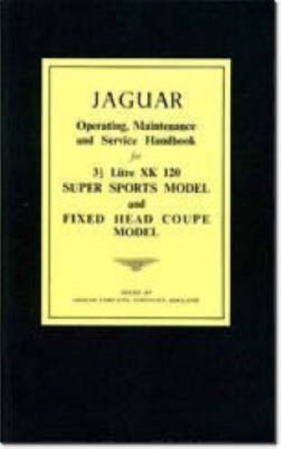 Jaguar XK120 Owners Handbook