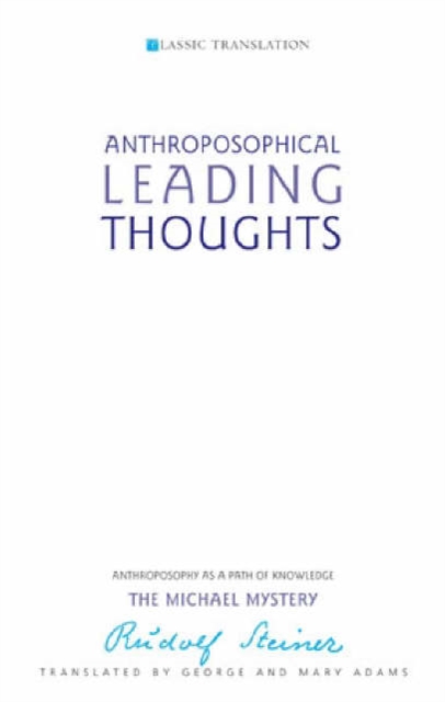 Anthroposophical Leading Thoughts