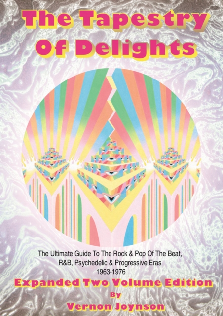 Tapestry Of Delights Expanded Two-volume Edition