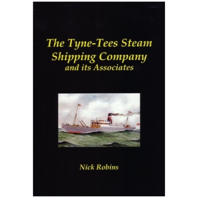 Tyne-Tees Steam Shipping Company and its Associates