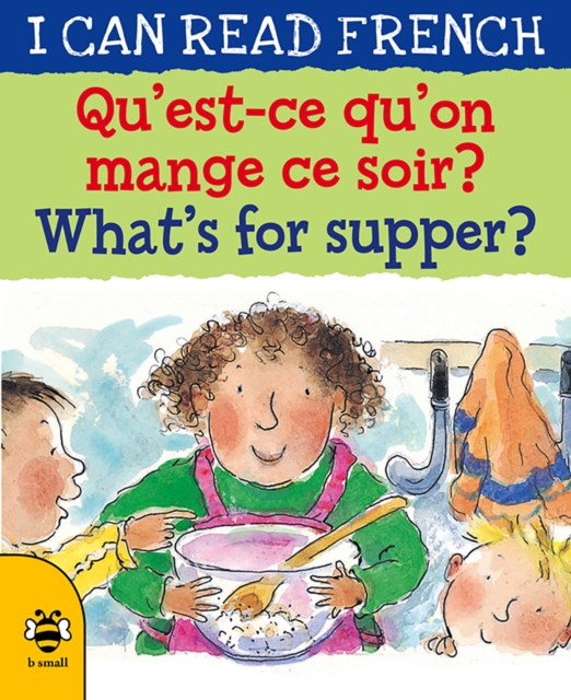Whats for Supper?/Quest-ce quon mange ce soir ?