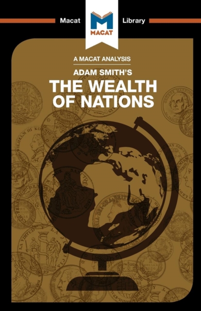 Analysis of Adam Smiths The Wealth of Nations