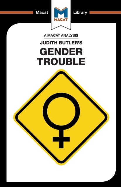 Analysis of Judith Butlers Gender Trouble