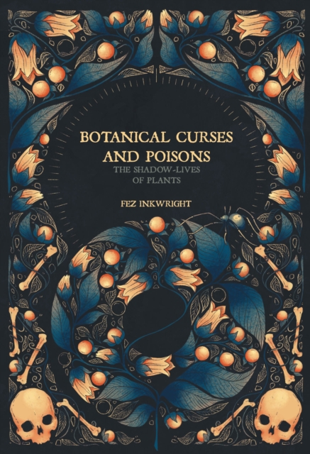 Botanical Curses And Poisons