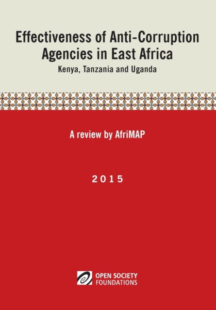 Effectiveness of Anti-Corruption Agencies in East Africa