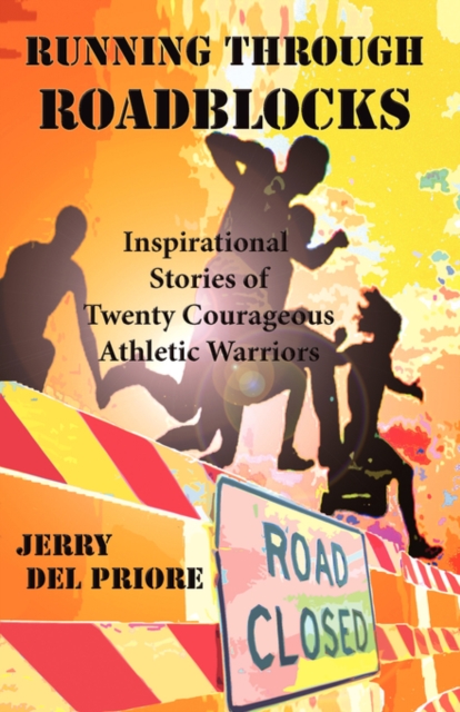 Del Priore - Running Through Roadblocks - paperback or softback image 1