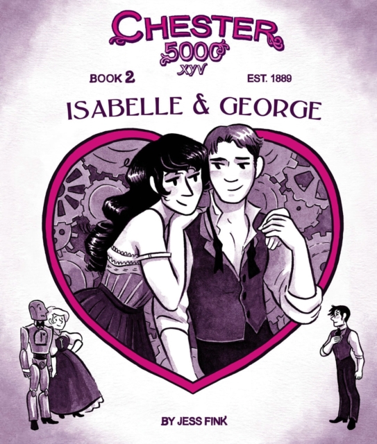 Chester 5000 (Book 2) Isabelle & George