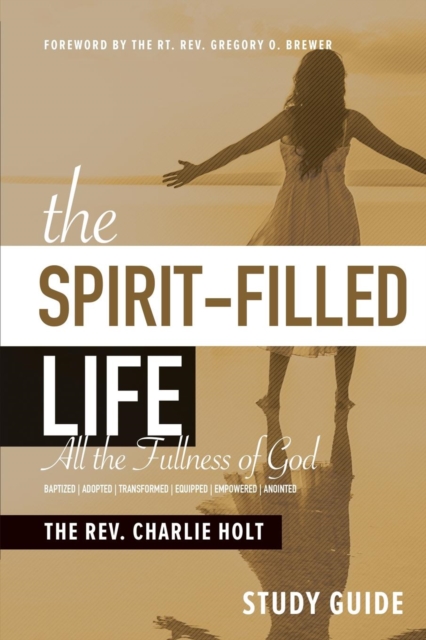 Holt - Spirit-Filled Life Study Guide: All The Fullness of God - paper image 1