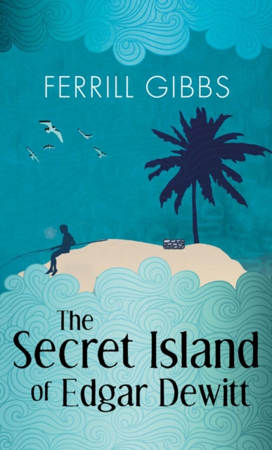 Secret Island of Edgar Dewitt