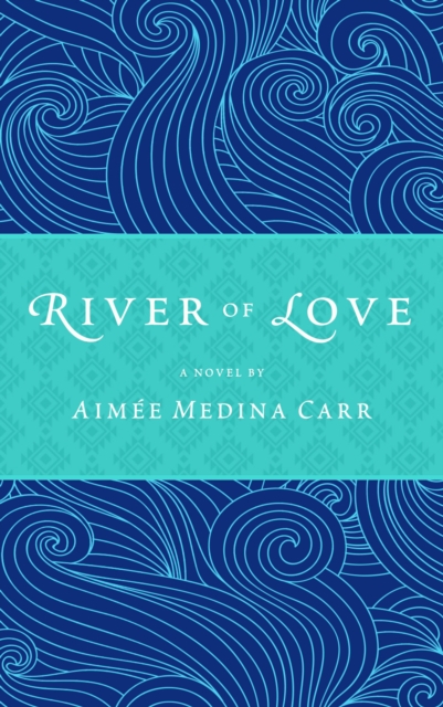 River of Love