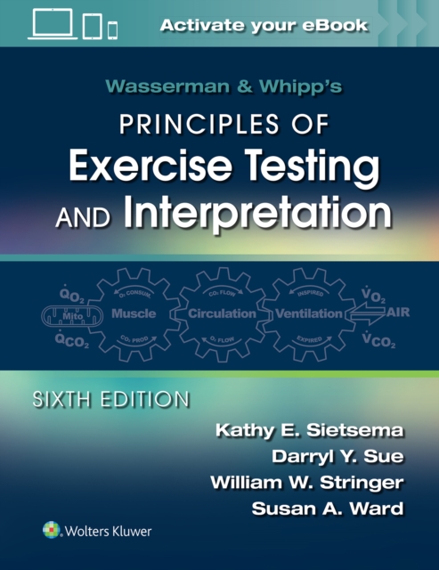 Wasserman & Whipps Principles of Exercise Testing and Interpretation