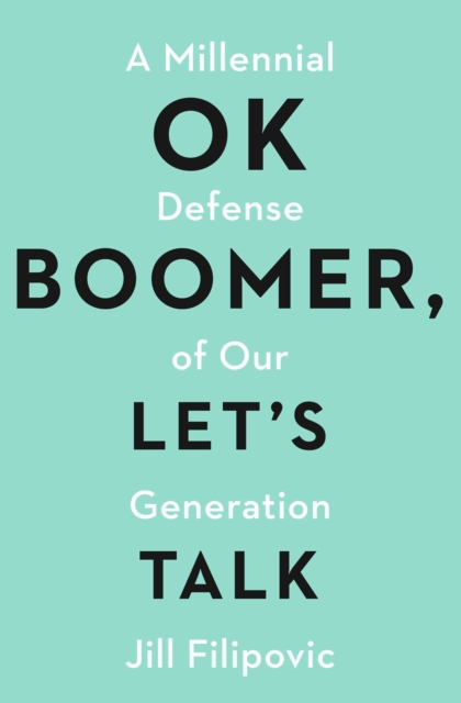 OK Boomer Lets Talk