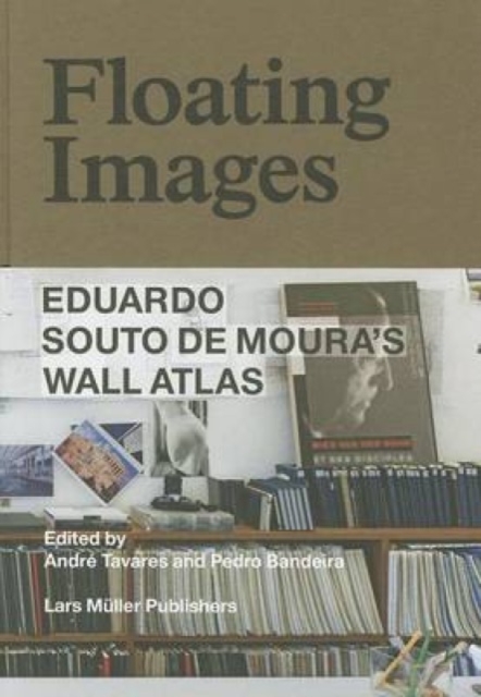 Floating Images Eduardo Souto De Mouras Wall Atlas