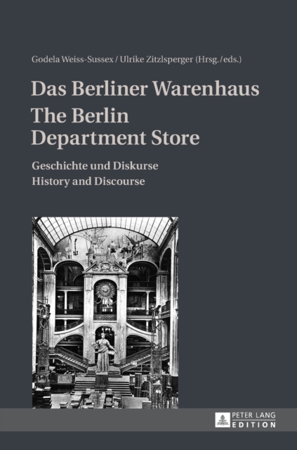 Das Berliner Warenhaus- The Berlin Department Store