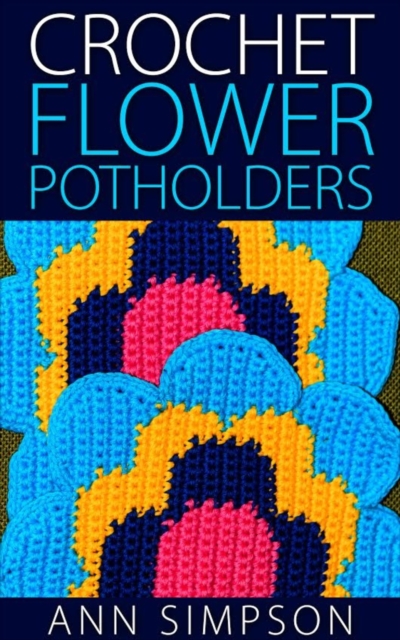 Crochet Flower Potholders