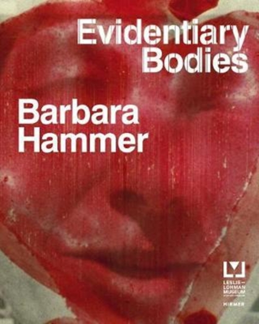 Barbara Hammer Evidentary Bodies