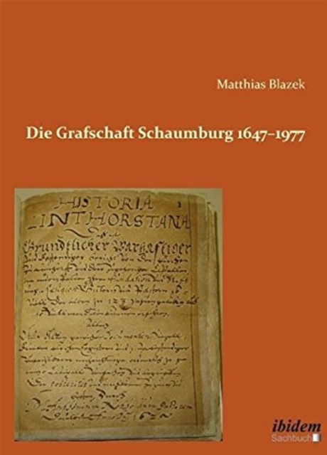 DIE GRAFSCHAFT SCHAUMBURG 1647 1977