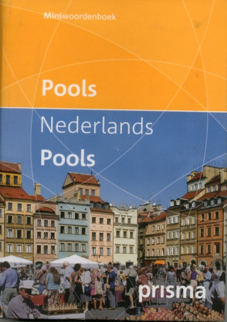 Prisma Miniwoordenboek Pools-Nederlands & Nederlands-Pools / Polish-Dutch & Dutch-Polish Mini Dictionary