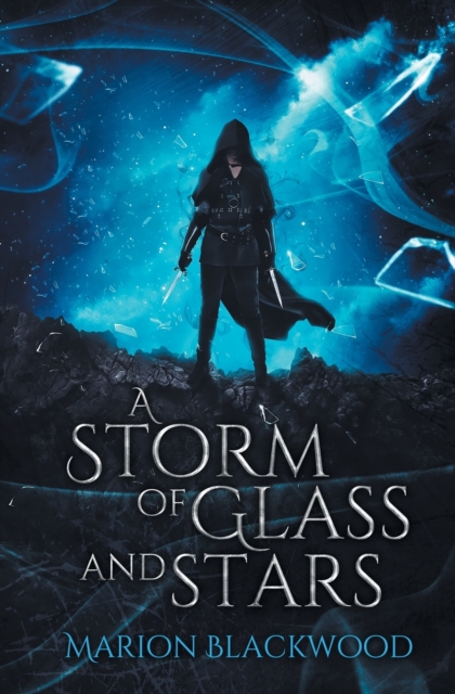 A Storm of Glass and Stars: The Oncoming Storm Book 4