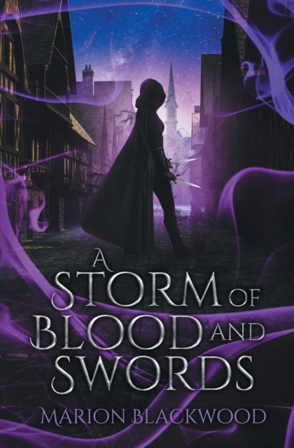 A Storm of Blood and Swords: The Oncoming Storm Book 6