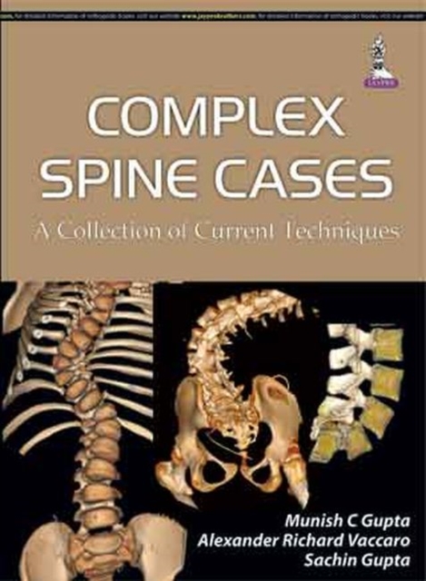 Complex Spine Cases A Collection of Current Techniques