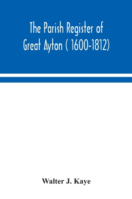 Parish Register of Great Ayton ( 1600-1812)