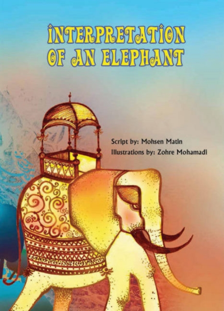 Interpretation of an Elephant
