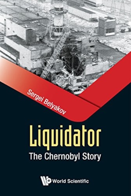 Liquidator The Chernobyl Story